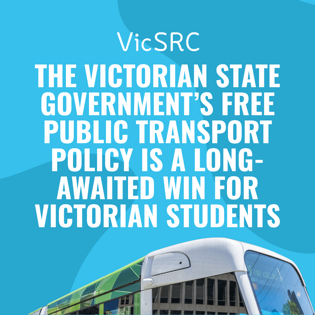 The Victorian state government’s Free Public Transport policy is a long-awaited win for Victorian students