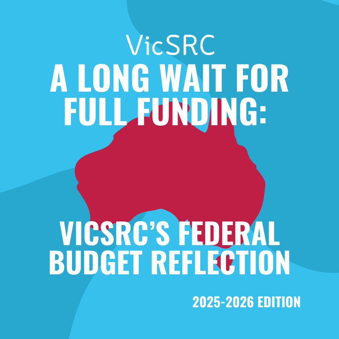 VicSRC's federal budget reflection